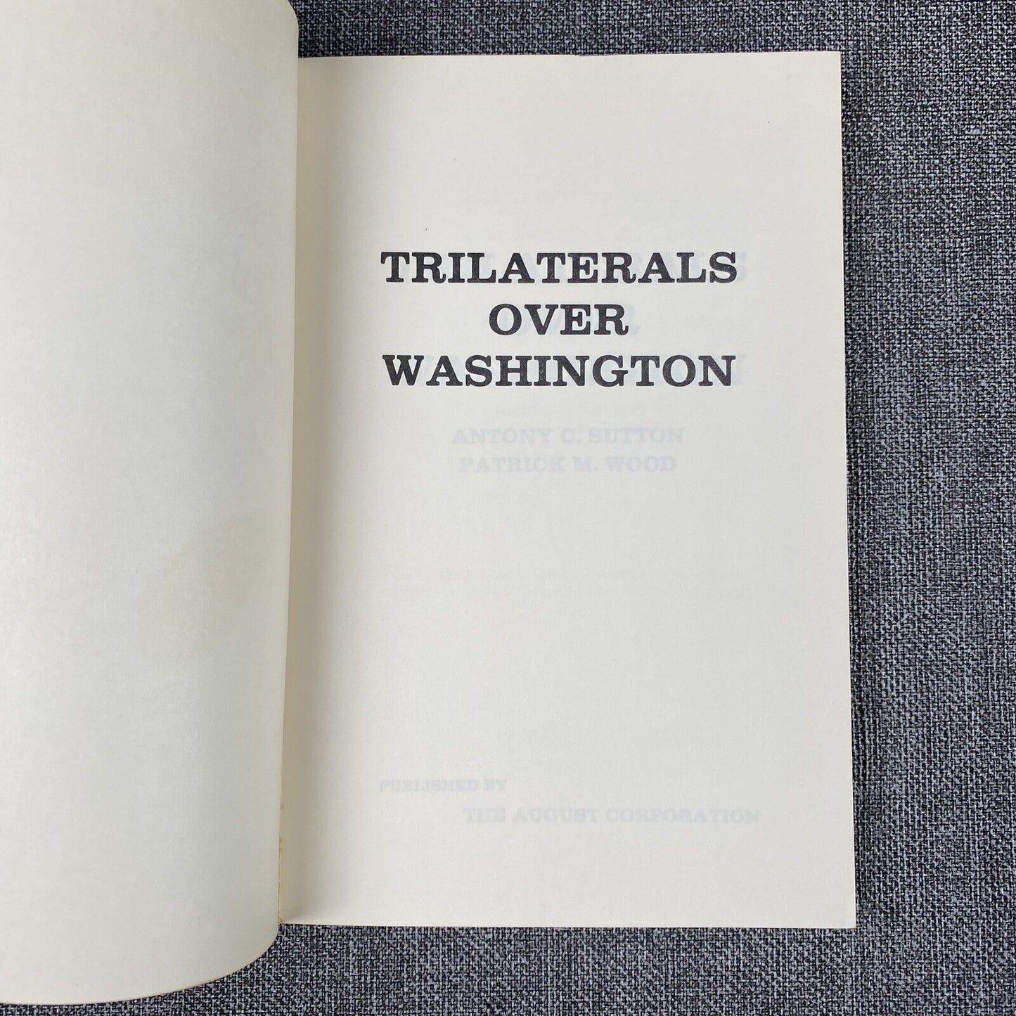 Trilaterals Over Washington Volume 1 by Sutton & Wood 1978