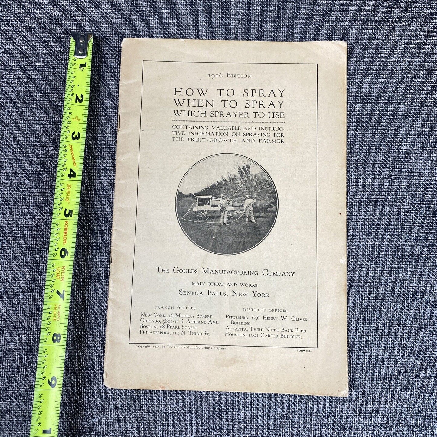 Goulds Antique 1916 Company Booklet - When to Spray, How to Spray, What to Use