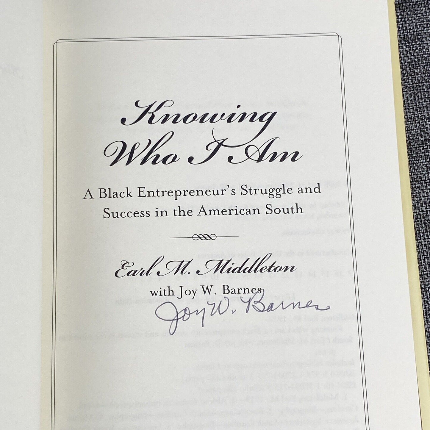 Knowing Who I Am: A Black Entrepreneur's Struggle E.M. Middleton/Barnes SIGNED