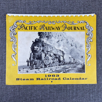 Pacific Railway Journal Steam Railroad Calendar 1963