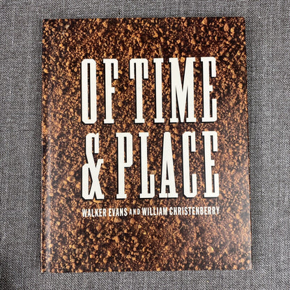 Of Time & Place, Walker Evans & William Christenberry SIGNED