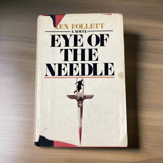 Eye of the Needle by Ken Follett 1978, Hardback, Dust Jacket, 8th printing