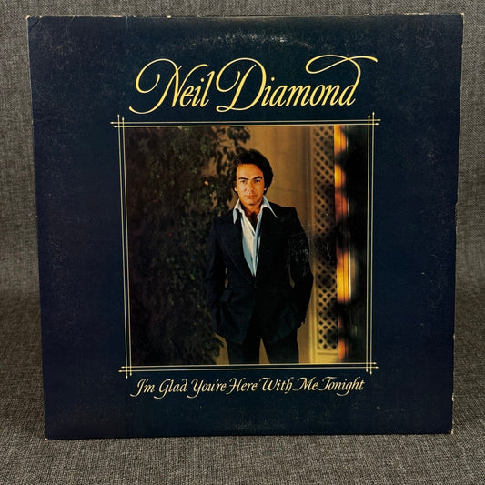 Neil Diamond I'm Glad You're Here With Me Tonight Vinyl Record LP 1977 - EX