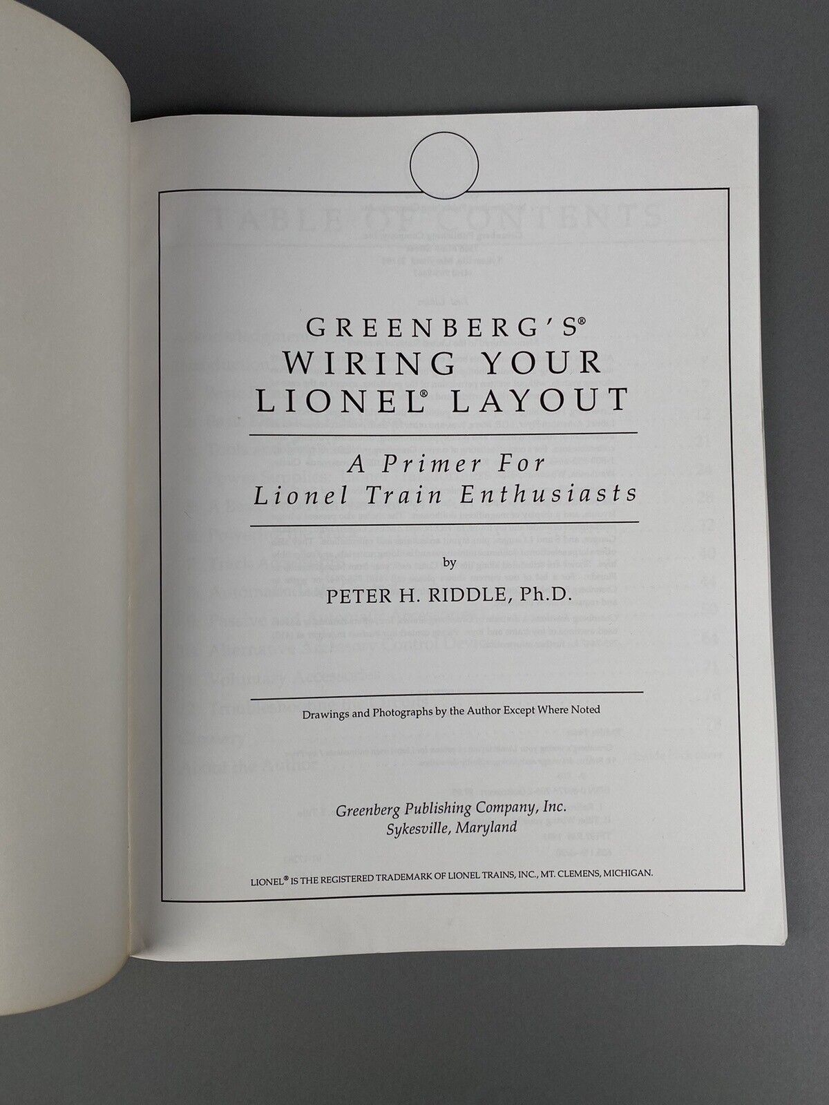 Greenberg’s Guide To Wiring Your Lionel Layout , by P. H. Riddle 1991 - First Ed