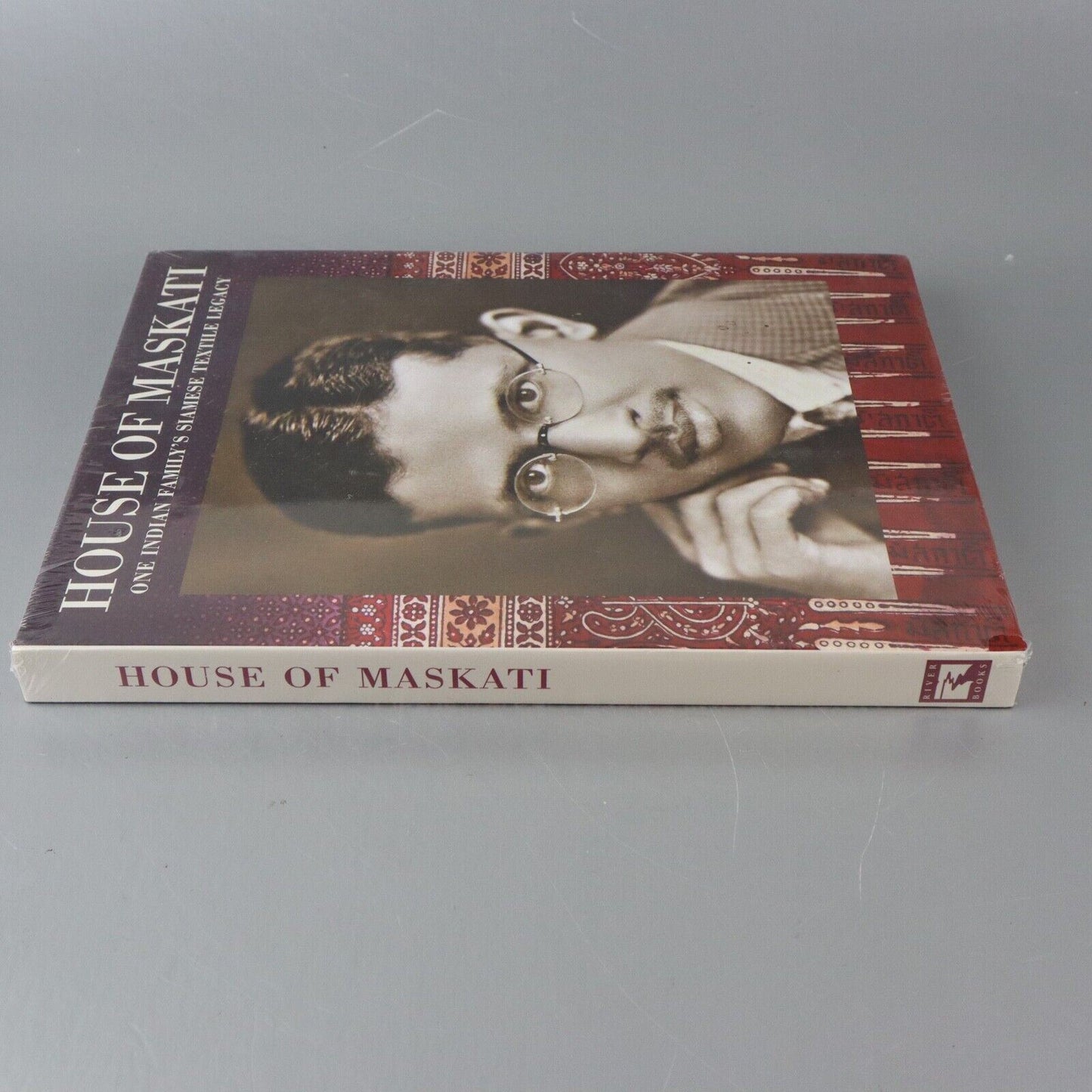 SEALED House of MaskatiI: One Indian Family's Siamese Textile By Sarah Rooney