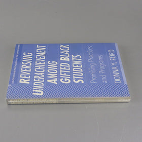 Reversing Underachievement among Gifted Black Students Donna Y Ford SEALED