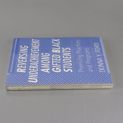 Reversing Underachievement among Gifted Black Students Donna Y Ford SEALED