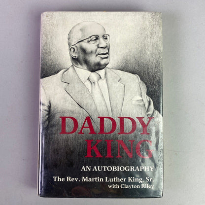 King, Martin Luther Daddy King An Autobiography, first edition