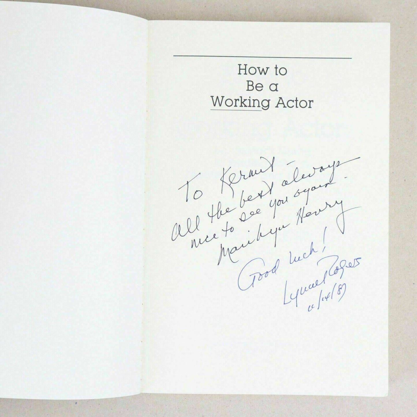 SIGNED - How to Be a Working Actor by Mari Lyn Henry & Lynne Rogers