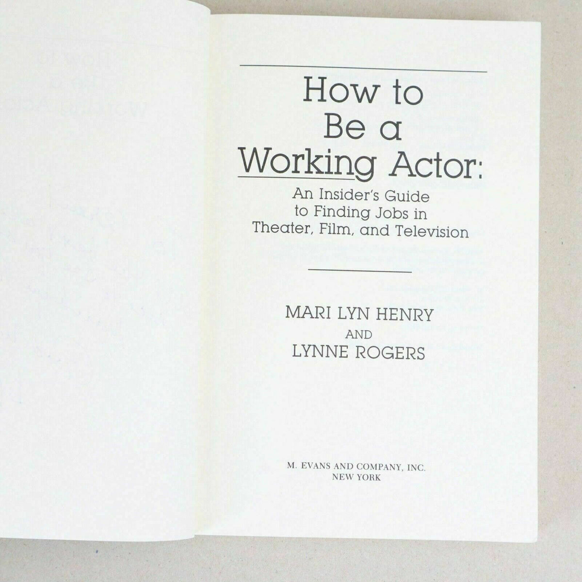 SIGNED - How to Be a Working Actor by Mari Lyn Henry & Lynne Rogers