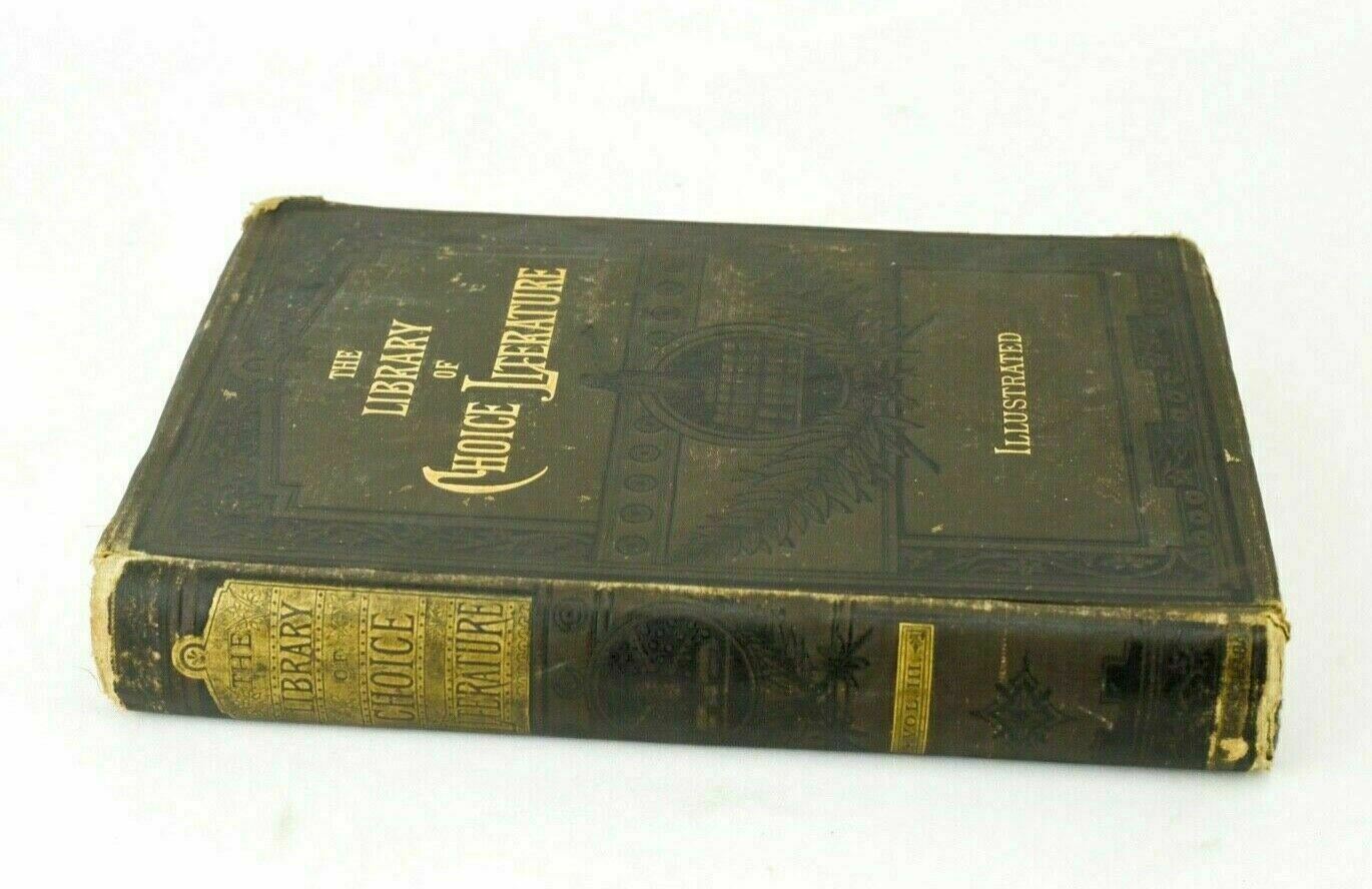 Antique 1881 The Library Of Choice Literature Volume III by Ainsworth R Spofford