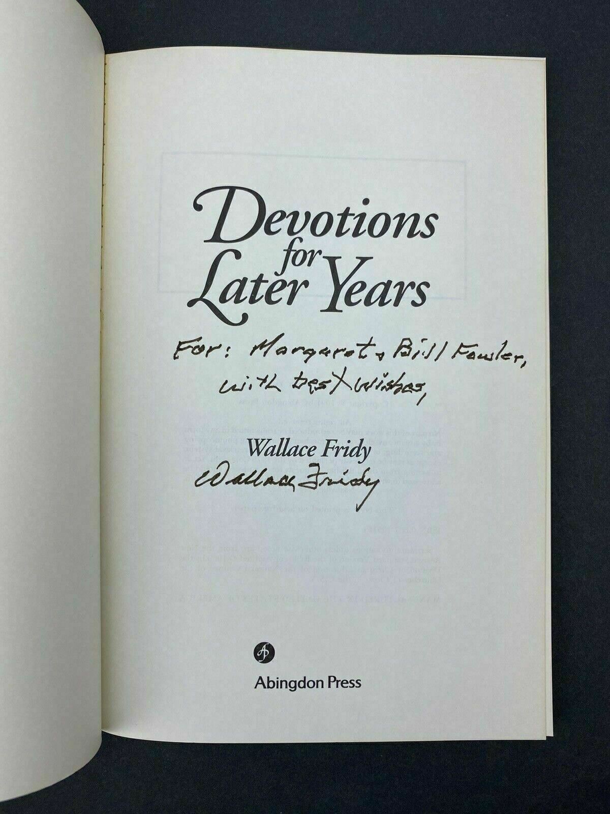 Devotions for Later Years Wallace Fridy signed - SIGNED Copy