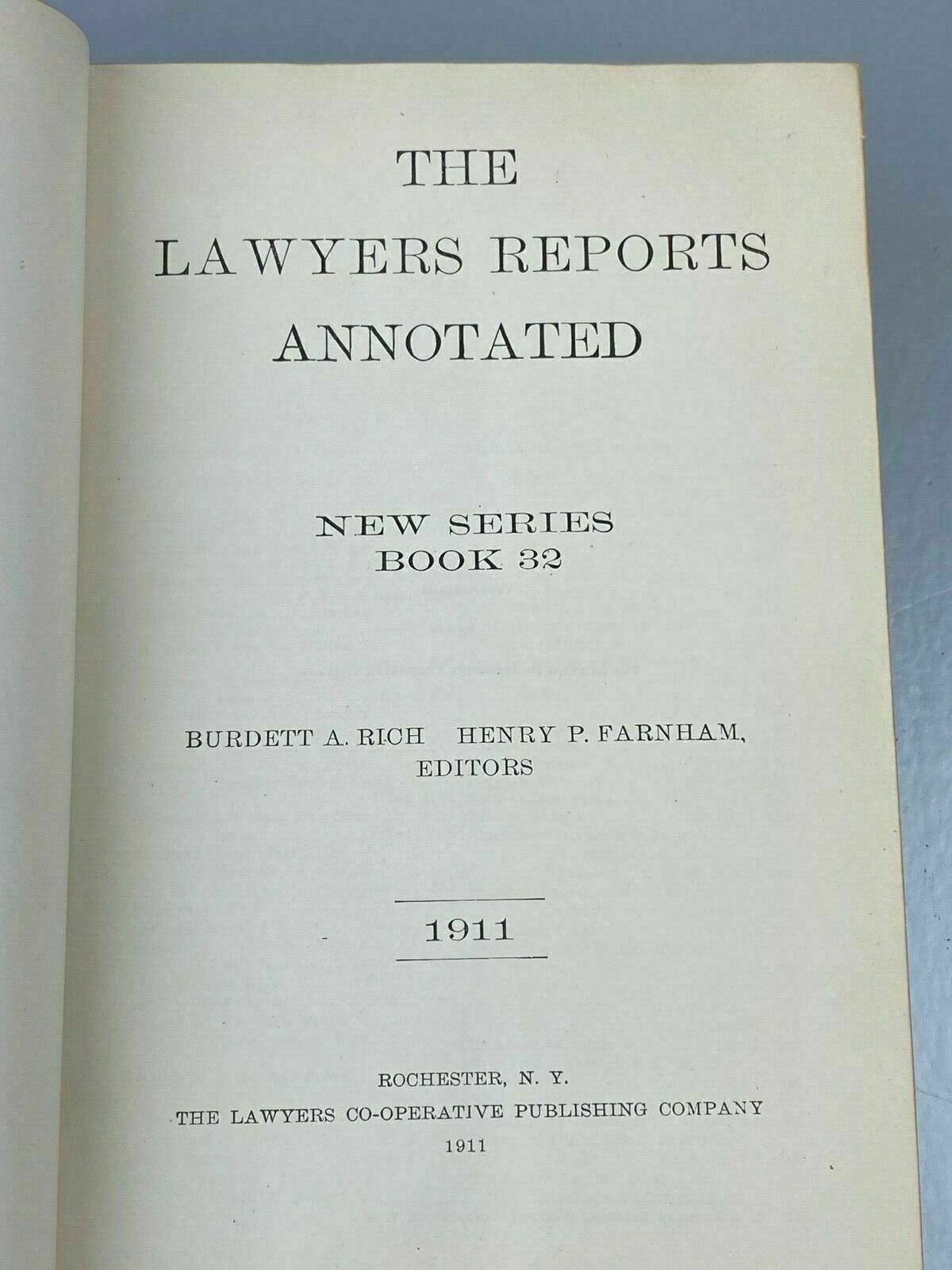 Lawyers' Reports Annotated 32 New Series 1911