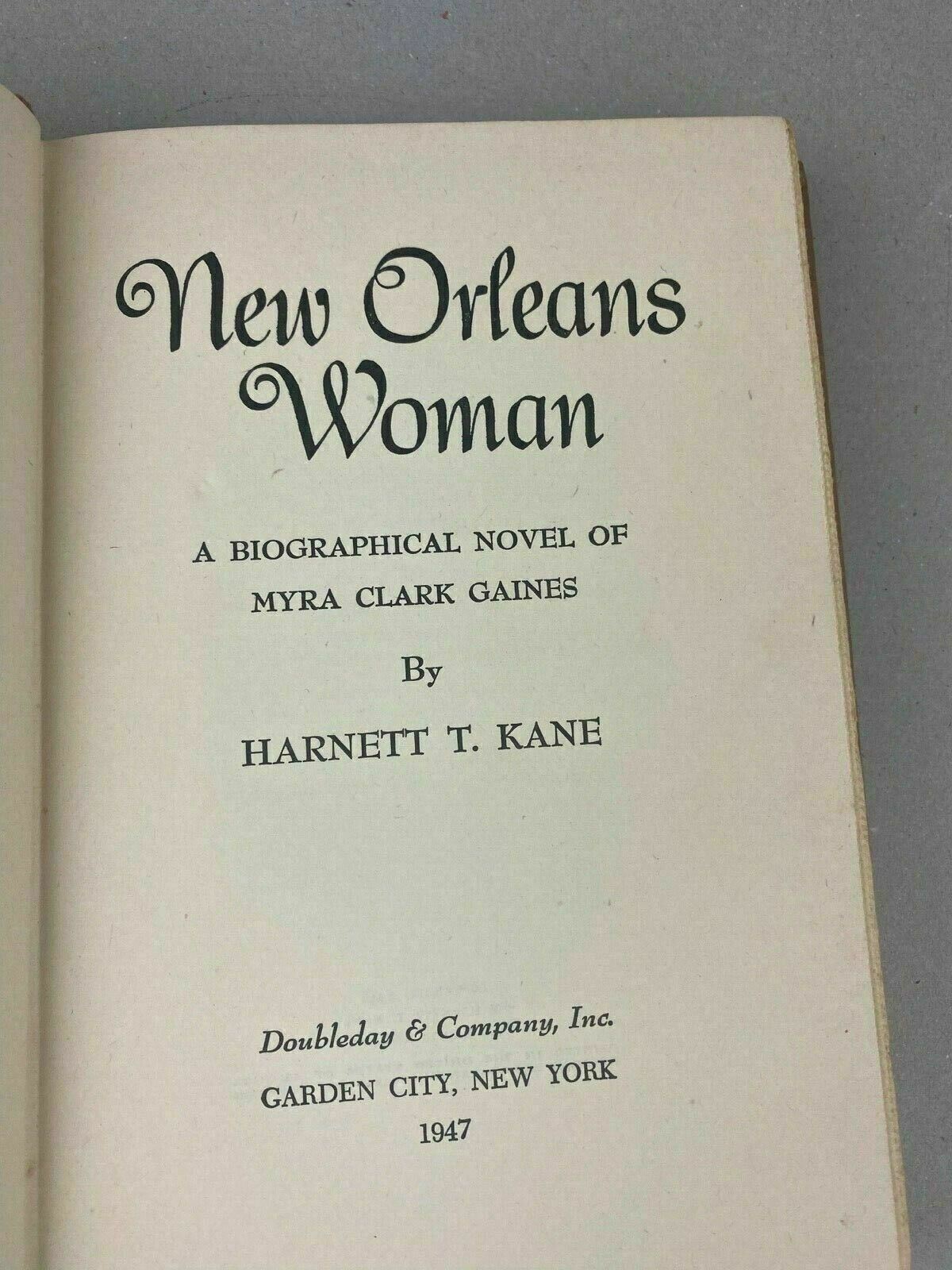 New Orleans Woman by Harnett T Cane 1947 Hardback Book