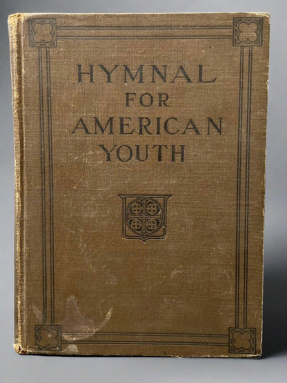 Hymnal for American Youth by The Century Co 1934 H. Augustine Smith