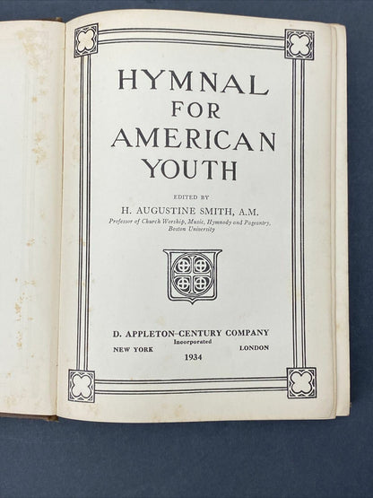 Hymnal for American Youth by The Century Co 1934 H. Augustine Smith