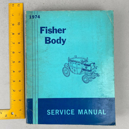 1974 GM Fisher Body Service Manual (General Motors)