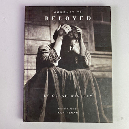 Journey to Beloved by Oprah Winfrey, photographs by Ken Regan. 1998