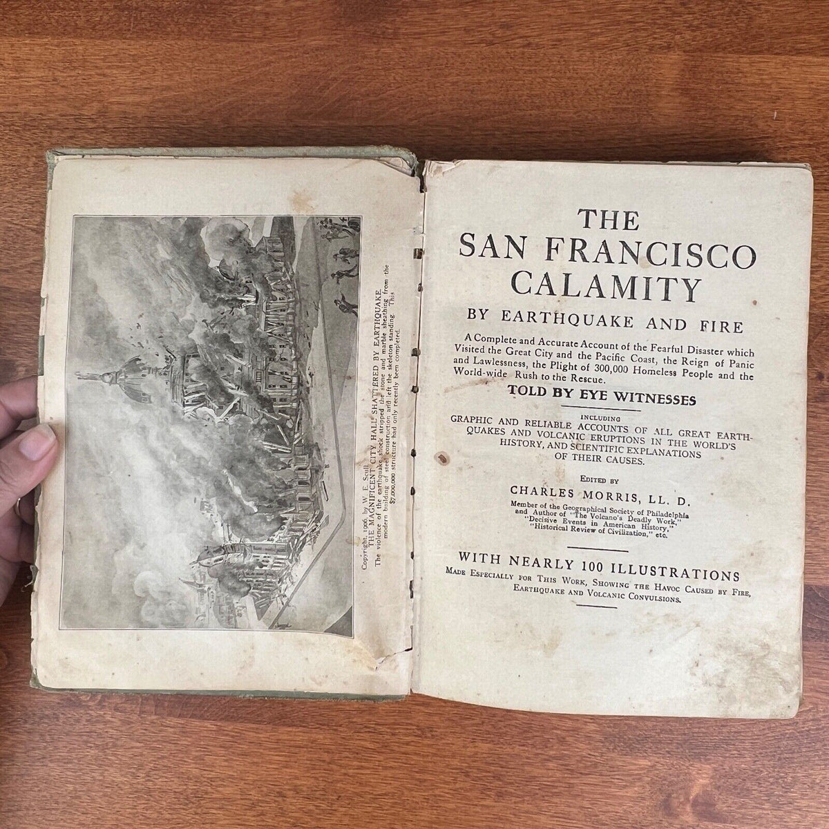 1906 Antique, The San Francisco Calamity  Earthquake & Fire by Charles Morris