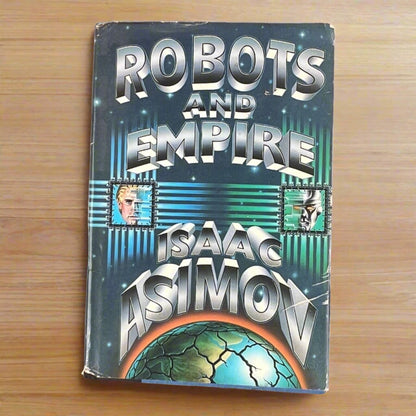 Robots And Empire by Isaac Asimov 1985 Hardcover First Edition