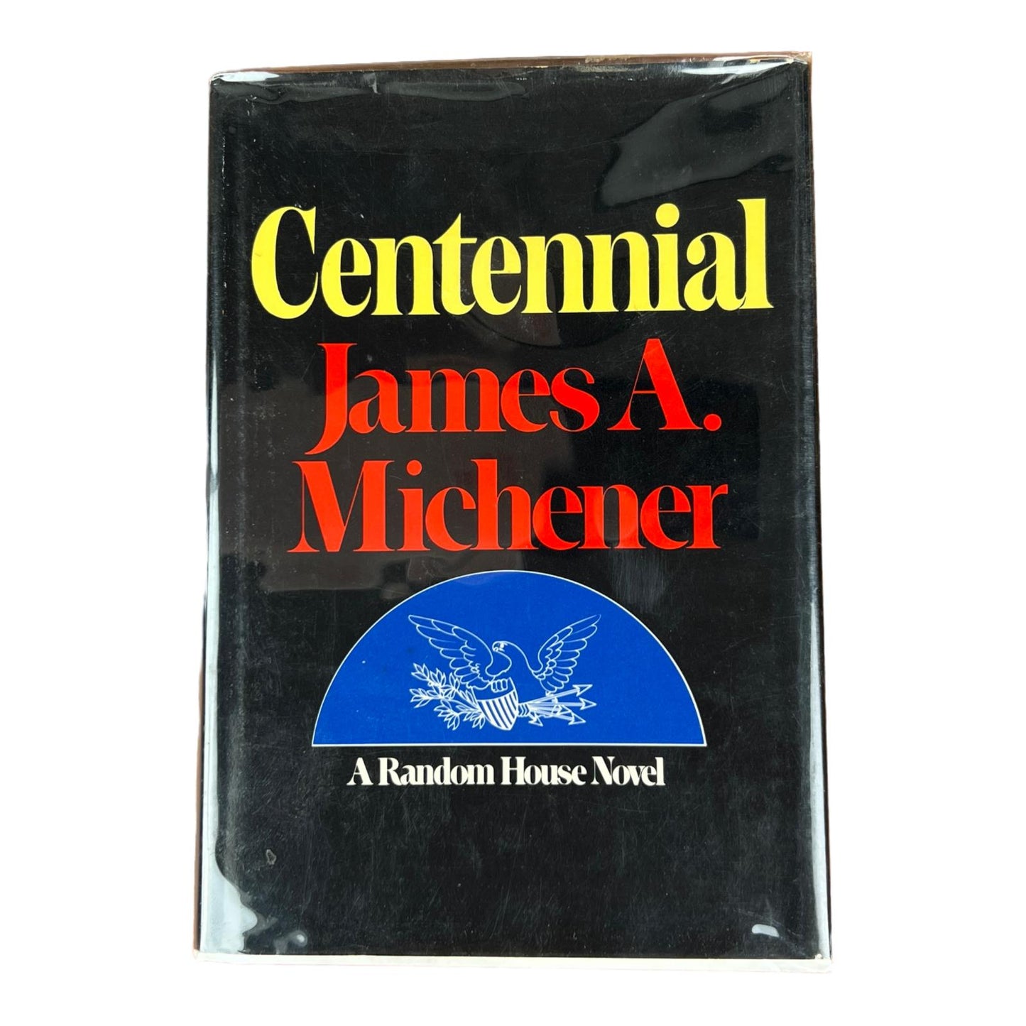 Centennial by James A. Michener, FIRST EDITION 1975 Hardcover Dustcover