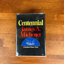 Centennial by James A. Michener, FIRST EDITION 1975 Hardcover Dustcover