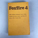 Lot of Foxfire Books: Shoe Making, 100 Toys and Games, Gourd Banjos and S