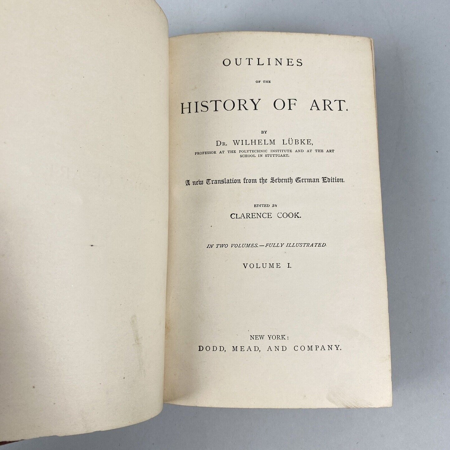 Outlines of the History of Art by Wilhelm Lubke Volume I. published in 1877