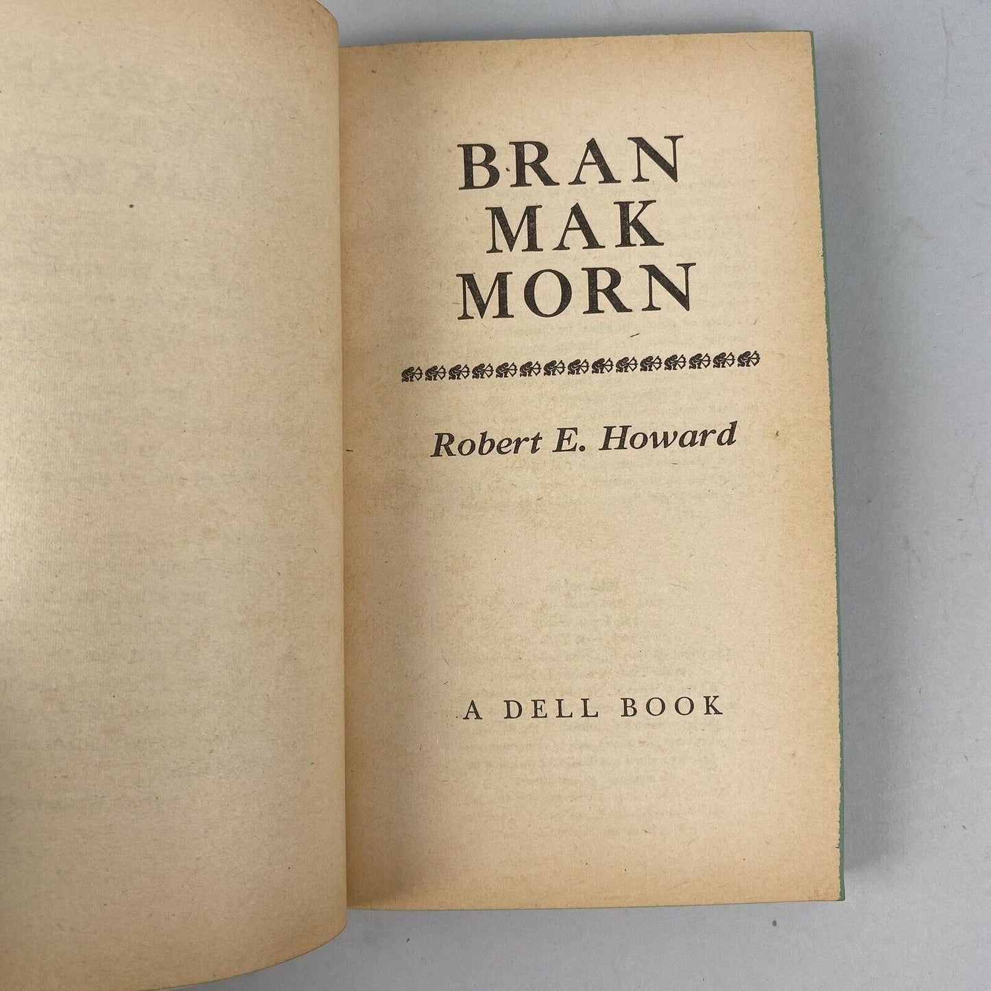 BRAN MAK MORN By Robert E. Howard Creator Of Conan 1969, Softcover