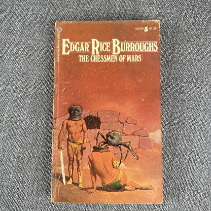 Martian Series: Book 5: THE CHESSMEN OF MARS by Edgar Rice Burroughs (1973,..