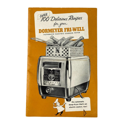 Dormeyer Fri-Well Recipe Book, Over 100 Delicious Recipes Vintage