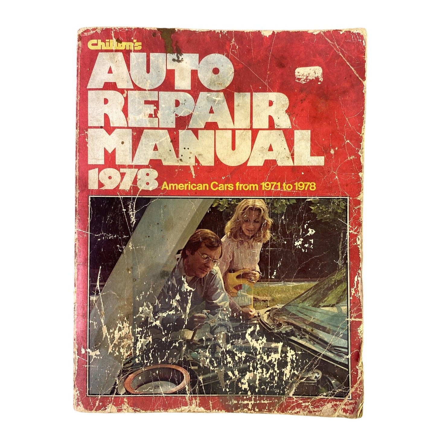 Chiltons Auto Repair Shop Manual 1971 to 1978 American Cars Vintage