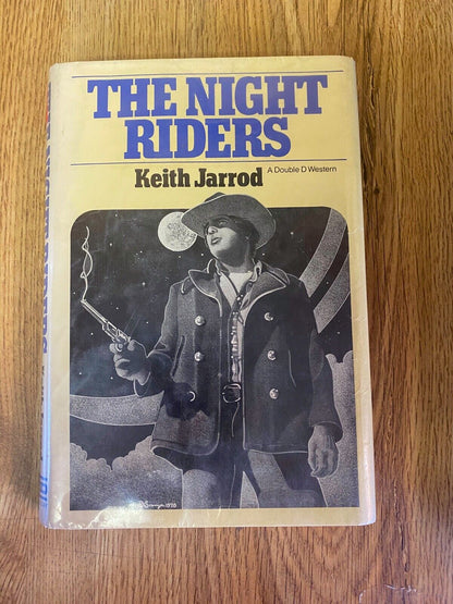 First Edition -The Night Riders by Keith Jarrod 1979 DoubleDay book w/Dust Cover