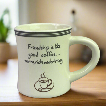 ND Exclusive Mug "Friendship is like good coffee... warm, rich, strong"