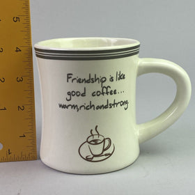 ND Exclusive Mug "Friendship is like good coffee... warm, rich, strong"