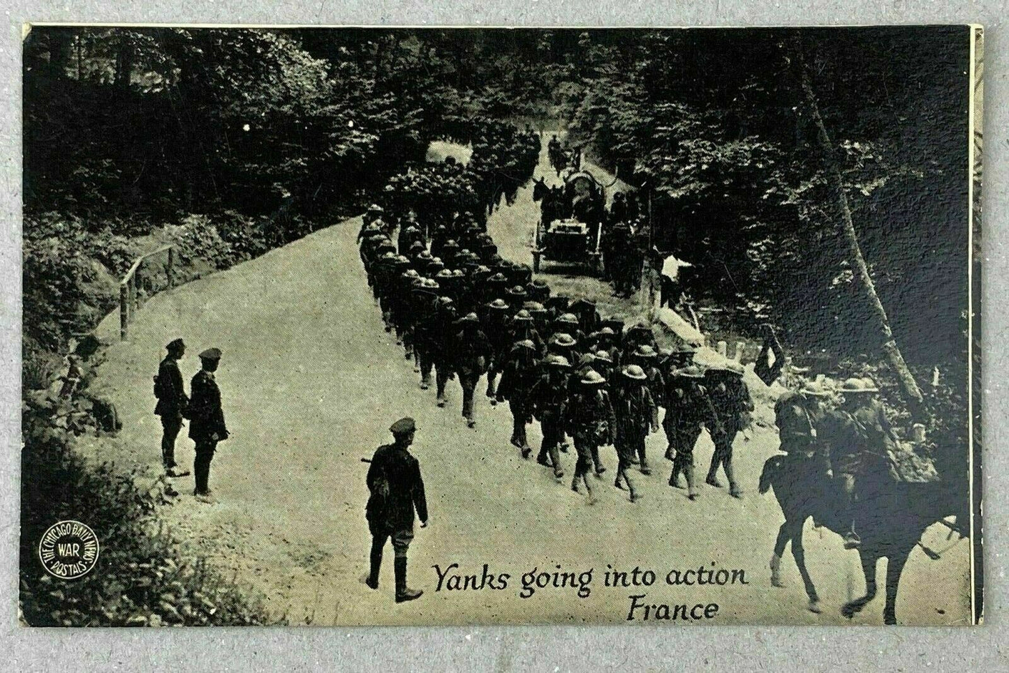 Antique Postcard: Yanks going into action. France