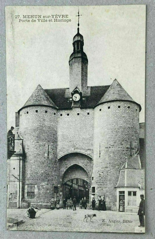 Antique Postcard: Mehun sur - Yevre - Porte de Ville et Horloge