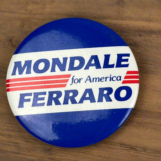 Pinback 2 1/4" Metal Button - MONDALE FOR AMERICA FERRARO