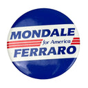 Pinback 2 1/4" Metal Button - MONDALE FOR AMERICA FERRARO