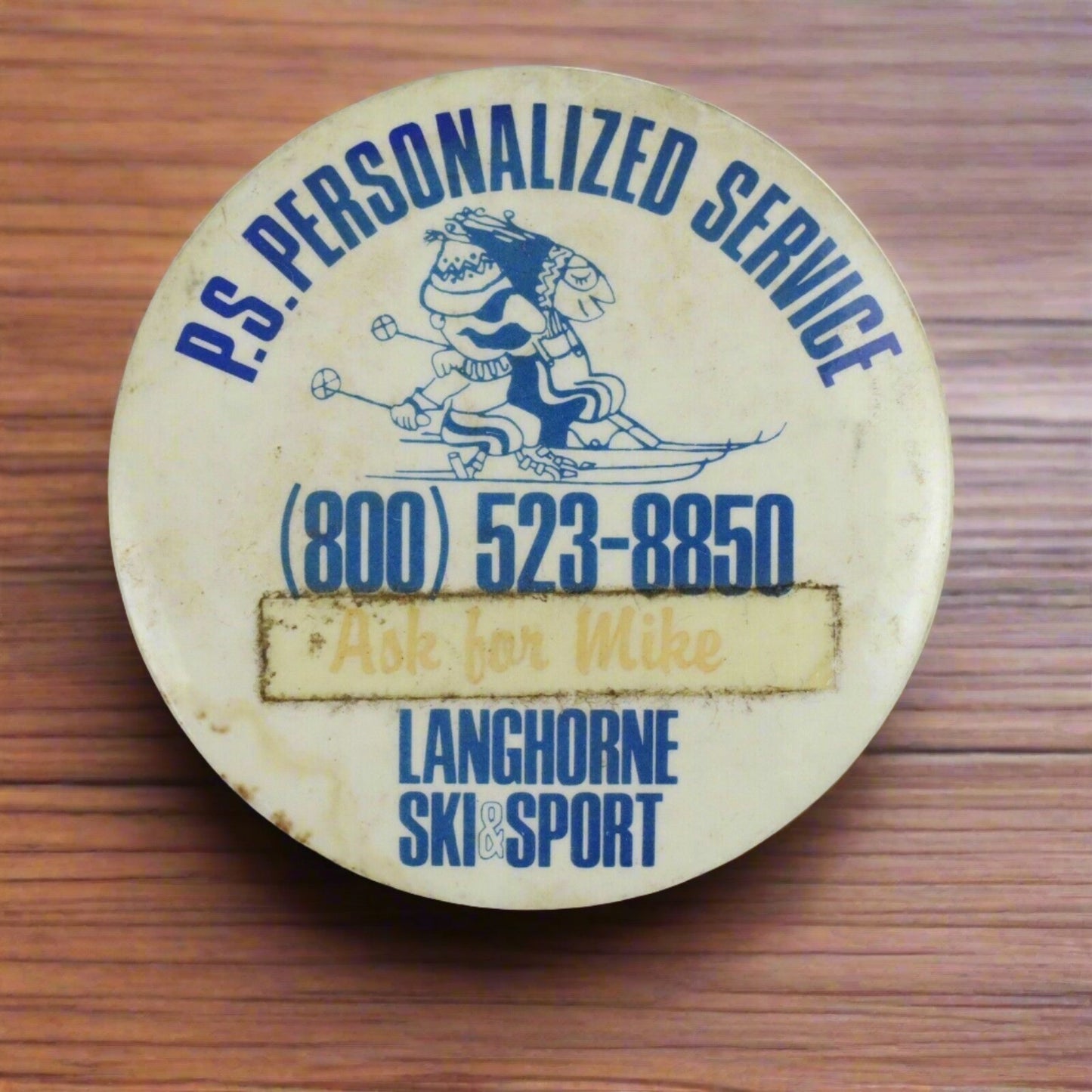 Vintage 3" Button Pinback P. S. Personalized Service, Langhorne Ski Sport