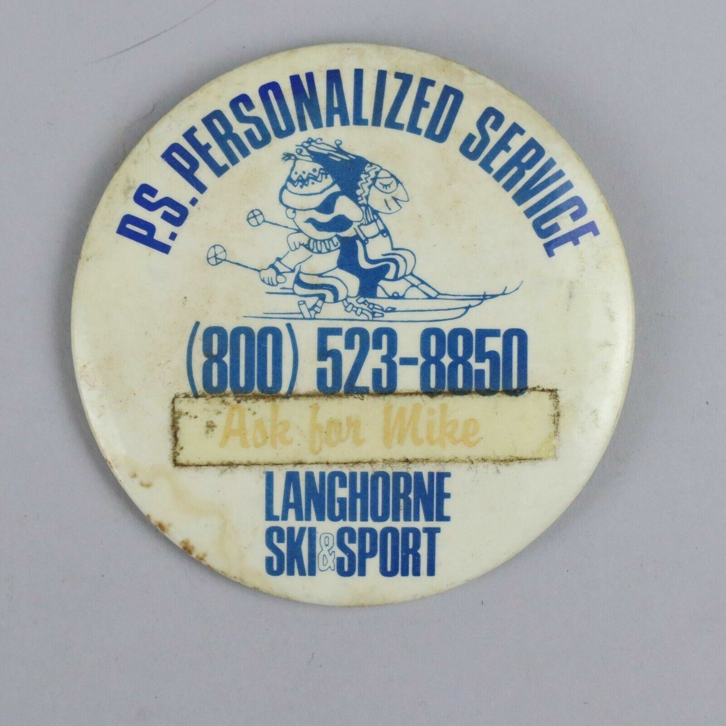 Vintage 3" Button Pinback P. S. Personalized Service, Langhorne Ski Sport