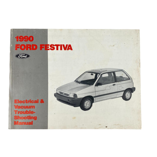 1990 Ford Fiesta Manual, Electrical and Vacuum, Trouble-shooting