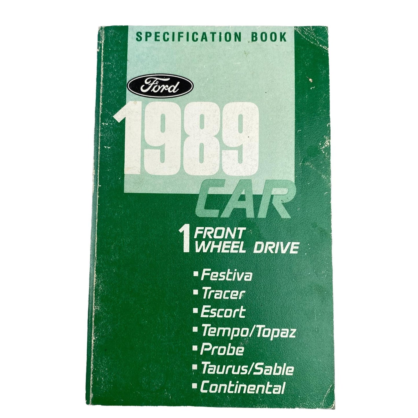 Ford 1989 Front Wheel Drive Car Specification Book, Festiva, Tracer, Topaz etc.