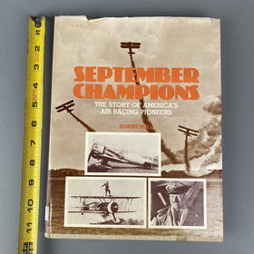 September Champions , The Story of America's Air Racing Pioneers by Robert Hull