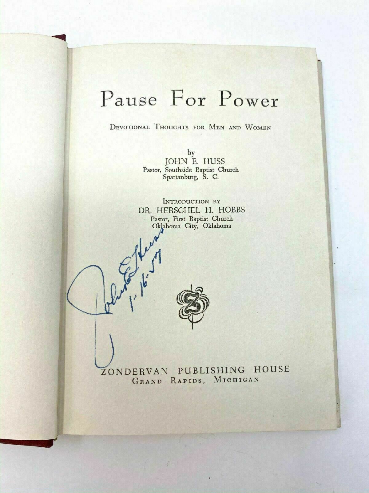 Pause for Power by John E. Huss AUTOGRAPHED COPY