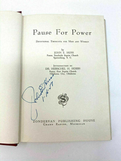 Pause for Power by John E. Huss AUTOGRAPHED COPY