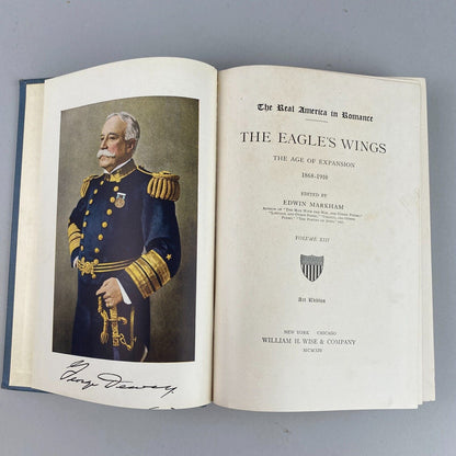 Antique 1911 Book, The Real America In Romance The Eagle Wings Vol 4