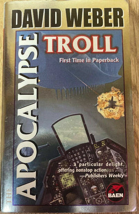 The Apocalypse Troll First Time In Paperback David Weber 2000