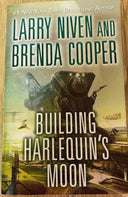 Building Harlequin's Moon by Larry Niven and Brenda Cooper (2006, Paperback,...