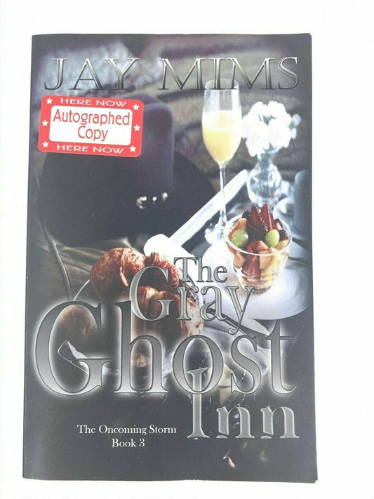 GRAY GHOST INN By Jay Mims SIGNED Autographed Copy